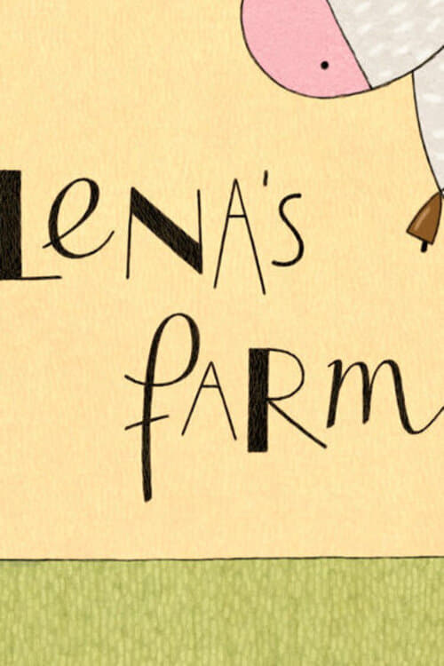 Lena's Farm animación