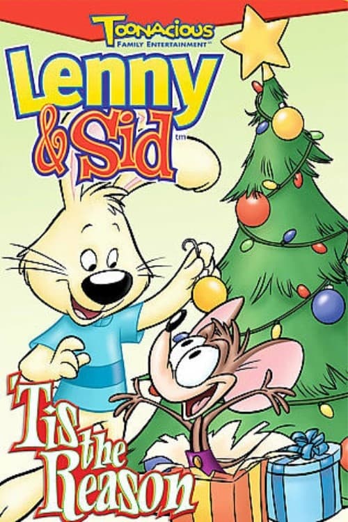 Lenny & Sid: 'Tis the Reason animación