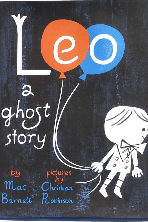 Leo: A Ghost Story animación
