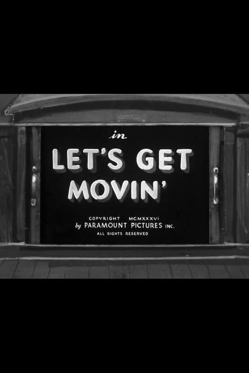 Let's Get Movin' animación