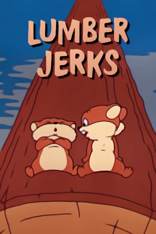 Lumber Jerks animación