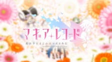 Magia Record: Mahou Shoujo Madoka☆Magica Gaiden PVs animación