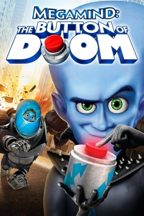 Megamind: The Button of Doom animación