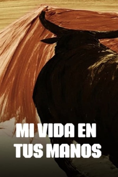 Mi vida en tus manos animación