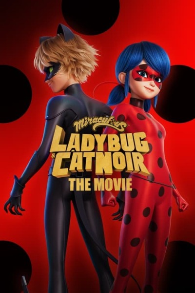 Miraculous: Ladybug &amp; Cat Noir, The Movie animación