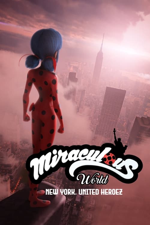 Miraculous World: New York, United HeroeZ animación