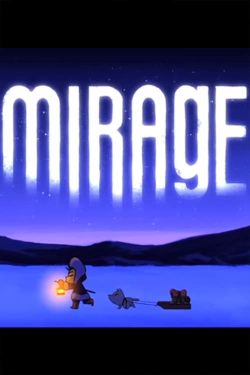 Mirage animación