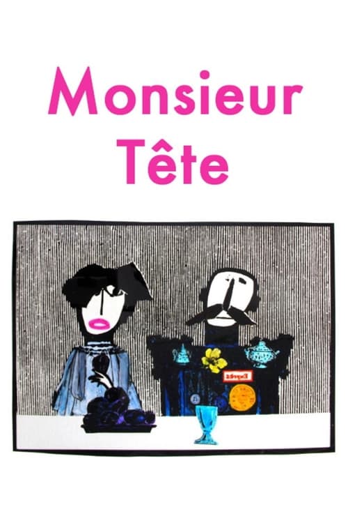 Monsieur Tête animación