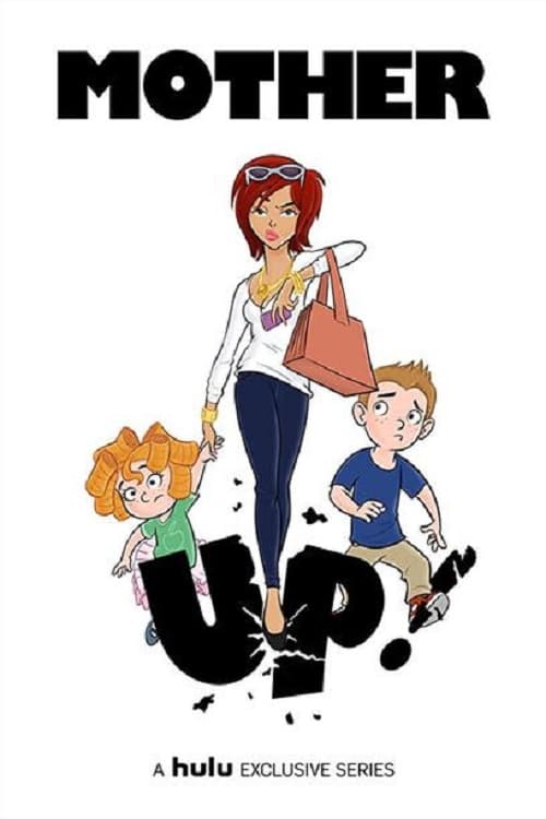 Mother Up! animación