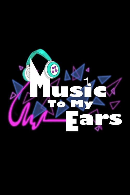 Music to My Ears animación