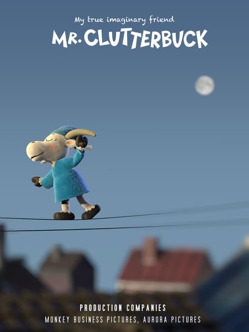 My True Imaginary Friend — Mr. Clutterbuck animación