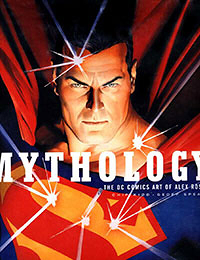 Mythology: The DC Comics Art of Alex Ross comic