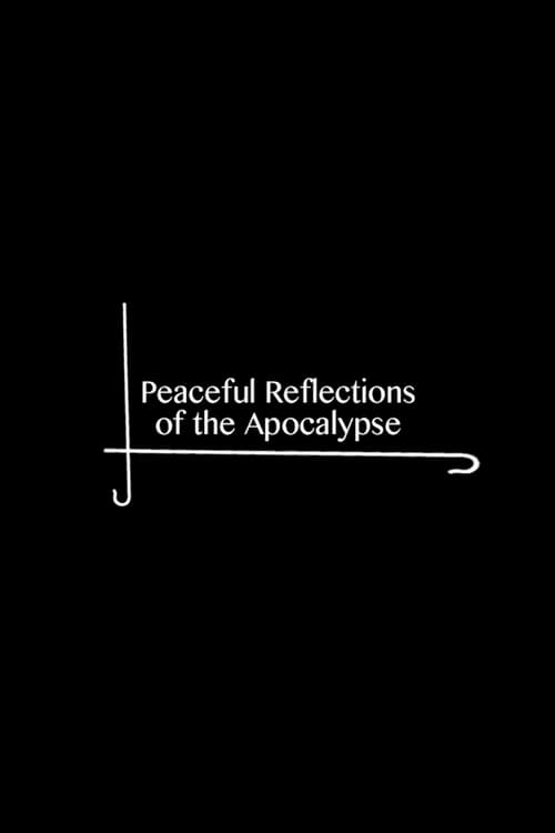 Peaceful Reflections of the Apocalypse animación