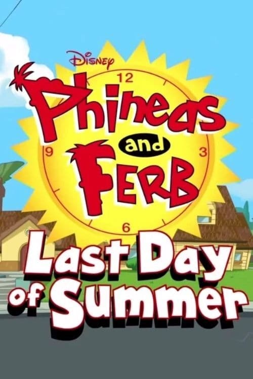 Phineas and Ferb: Last Day of Summer animación