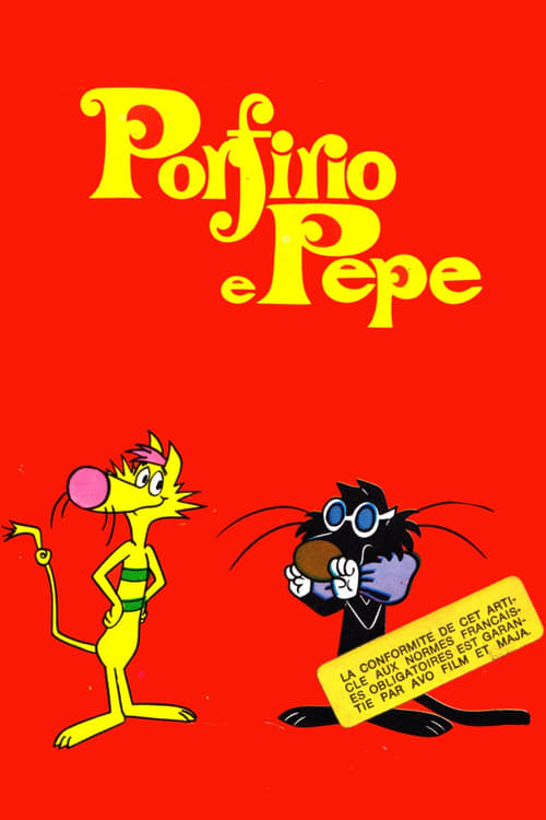 Porfirio e Pepe animación