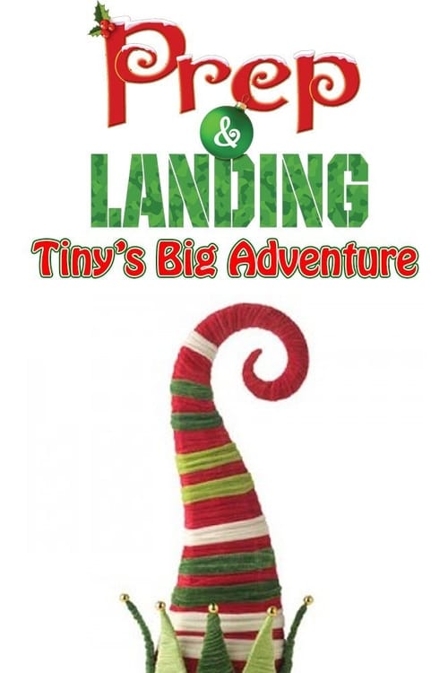 Prep & Landing: Tiny's Big Adventure animación