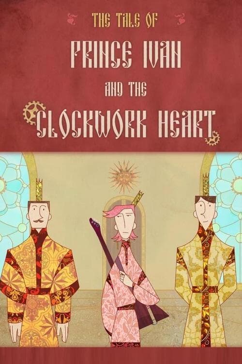 Prince Ivan and the Clockwork Heart animación