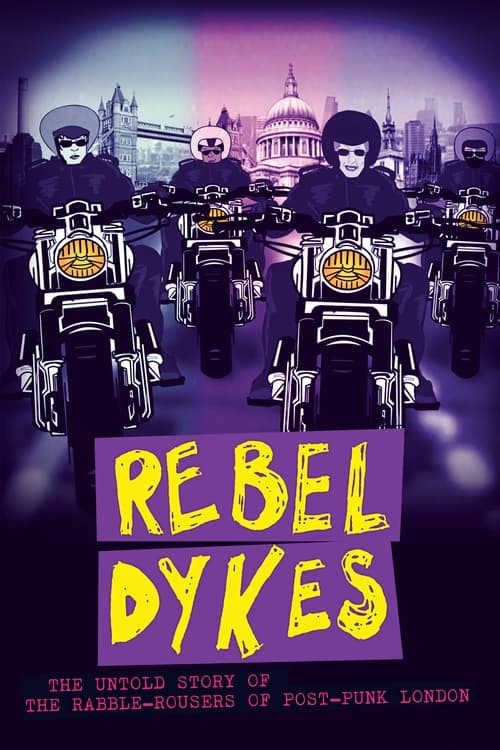 Rebel Dykes animación