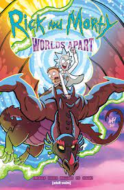 Rick and Morty – Worlds Apart comic