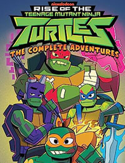 Rise of the Teenage Mutant Ninja Turtles: The Complete Adventures comic
