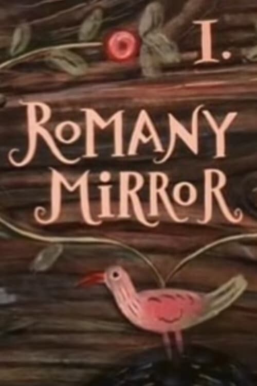 Romany Mirror animación