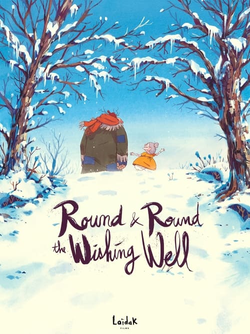 Round and Round the Wishing Well animación