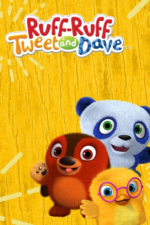 Ruff-Ruff, Tweet and Dave animación