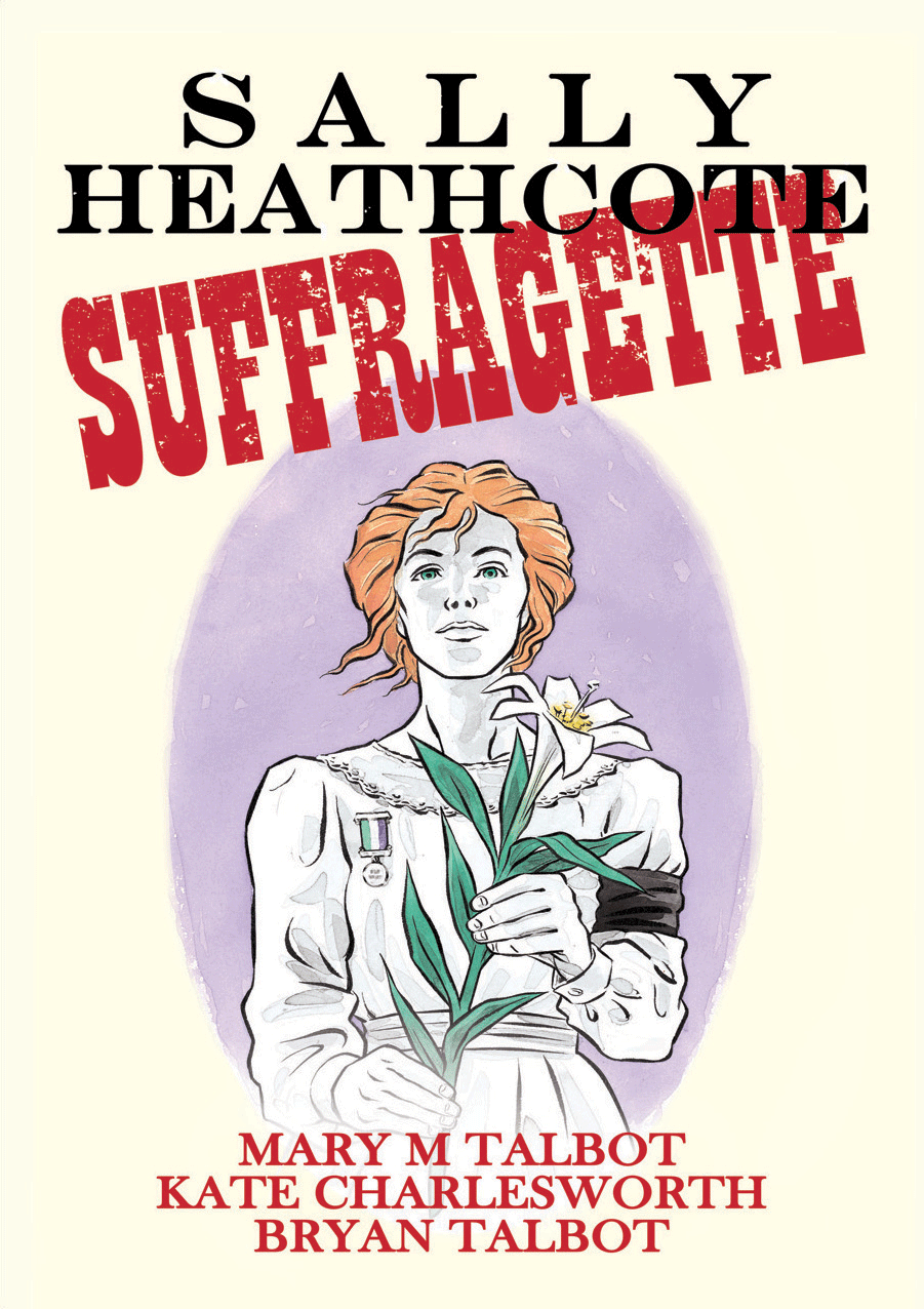 Sally Heathcote: Suffragette comic