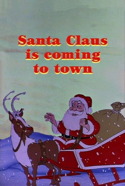 Santa Claus Is Coming to Town animación