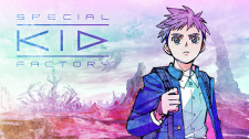 Special Kid Factory animación