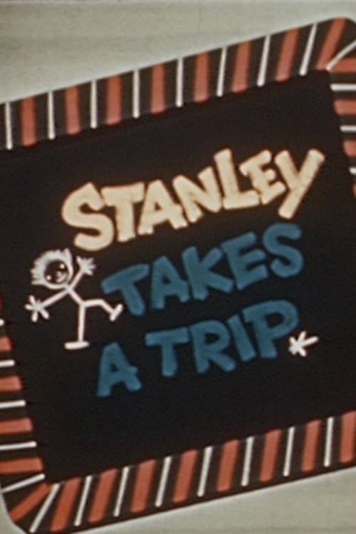 Stanley Takes a Trip animación