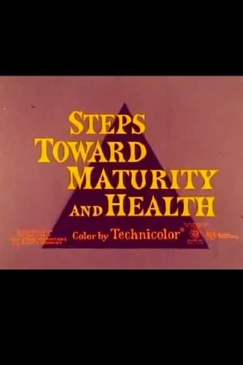 Steps Towards Maturity and Health animación