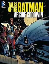 Tales of the Batman: Archie Goodwin comic