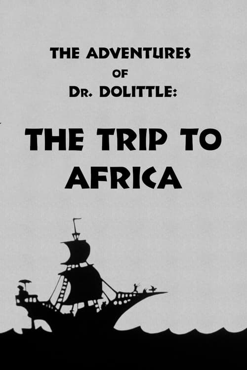 The Adventures of Dr. Dolittle: Tale 1 - The Trip to Africa animación