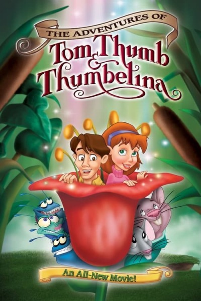 The Adventures of Tom Thumb &amp; Thumbelina animación