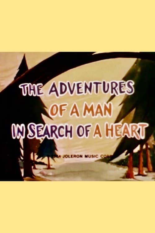 The Adventures of a Man in Search of a Heart animación