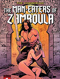 The Cimmerian: The Man-Eaters Of Zamboula comic