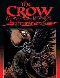 The Crow Midnight Legends Vol. 4: Waking Nightmares comic