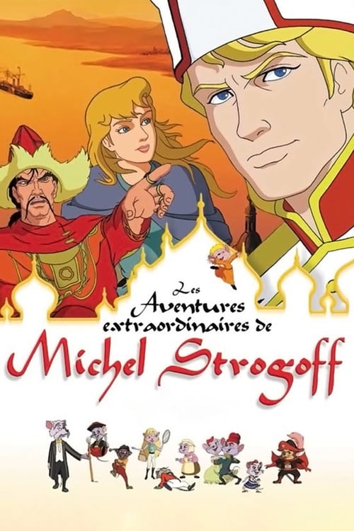 The Extraordinary Adventures of Michel Strogoff animación