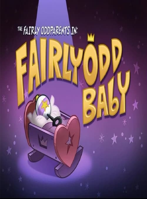 The Fairly OddParents: Fairly OddBaby animación