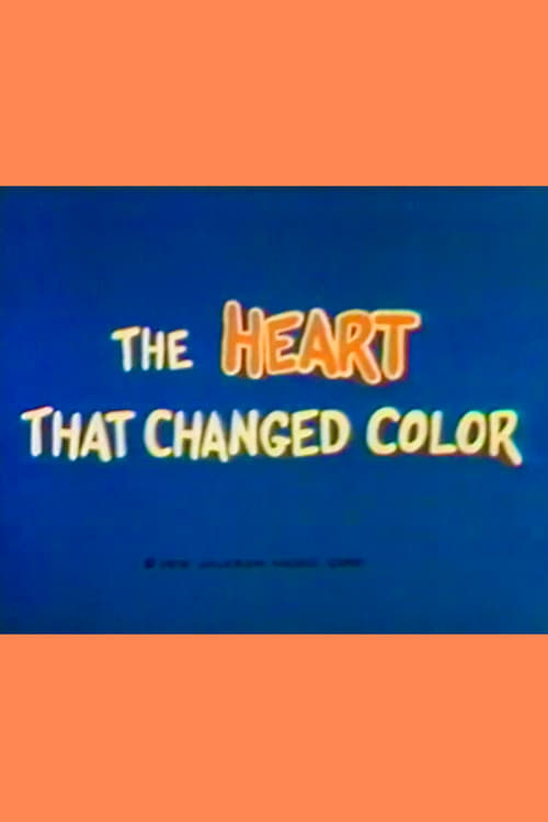 The Heart That Changed Color animación