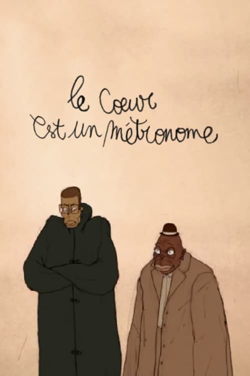The Heart is a Metronome animación
