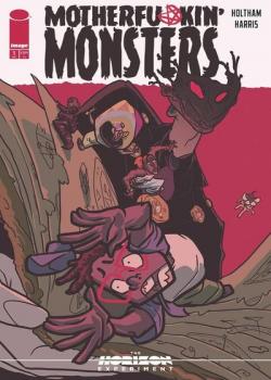 The Horizon Experiment: Motherf*ckin' Monsters comic