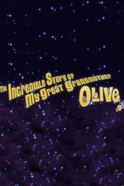 The Incredible Story of My Great Grandmother Olive animación