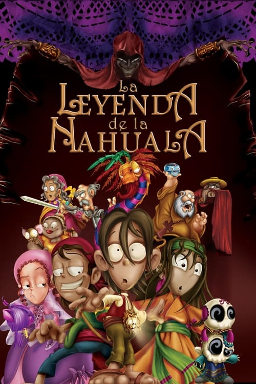 The Legend of the Nahuala animación