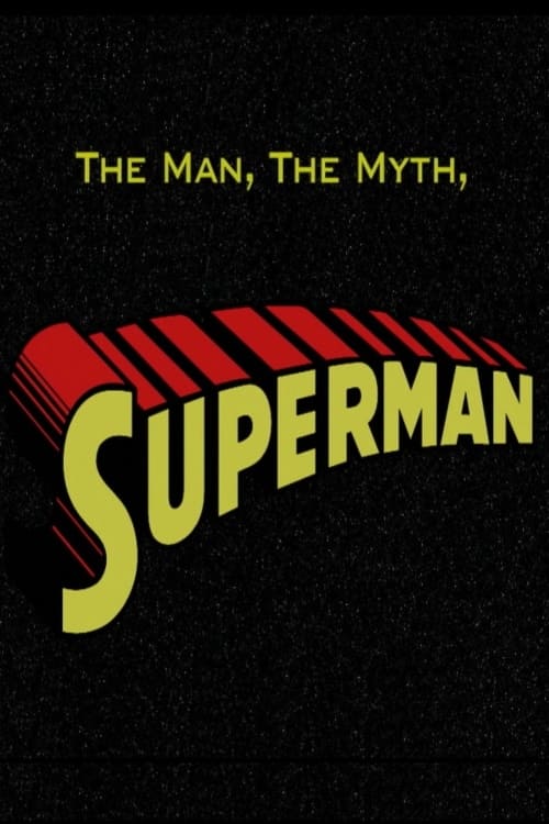 The Man, the Myth, Superman animación