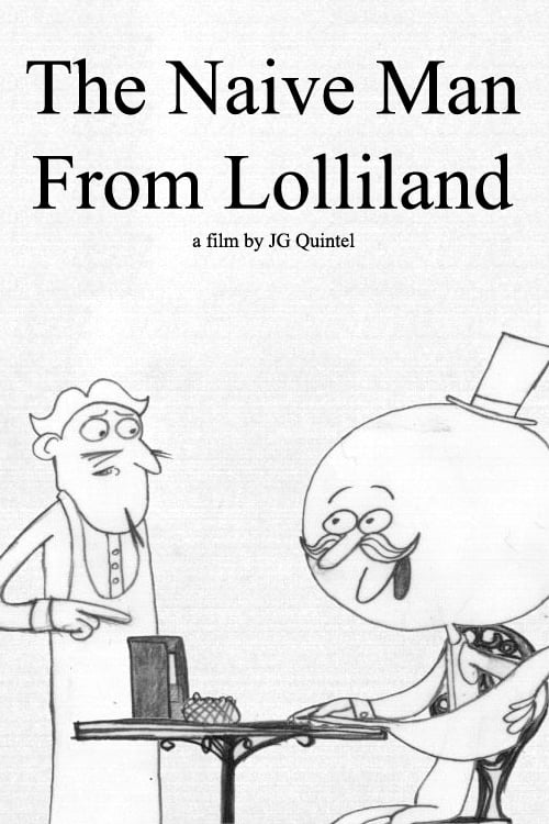 The Naive Man From Lolliland animación