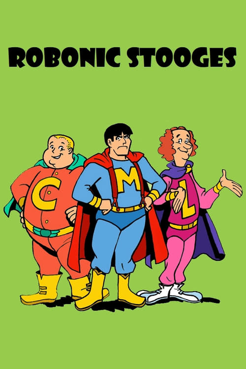 The Robonic Stooges animación