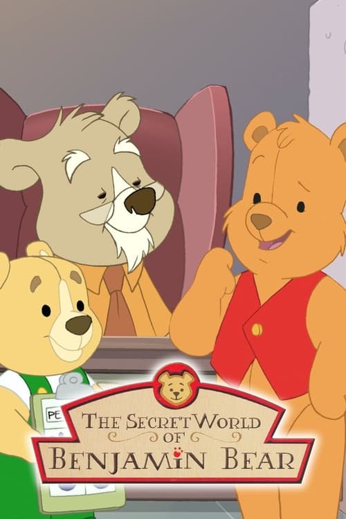 The Secret World of Benjamin Bear animación