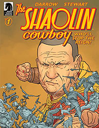 The Shaolin Cowboy: Who'll Stop the Reign? comic